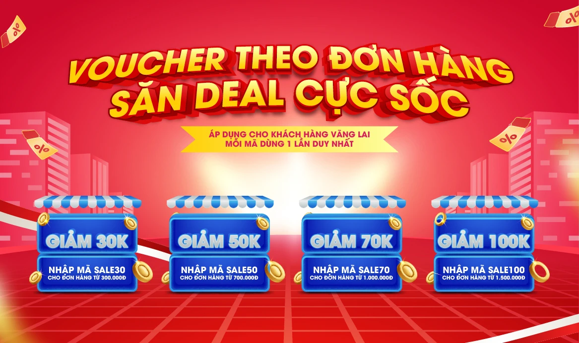 VOUCHER THEO ĐƠN HÀNG – MUA SẮM CÀNG NHIỀU, ƯU ĐÃI CÀNG LỚN!